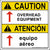 This Bilingual Overhead Crane Safety Sign  is printed with Caution Overhead Equipment, ATENCIÓN equipo aéreo.