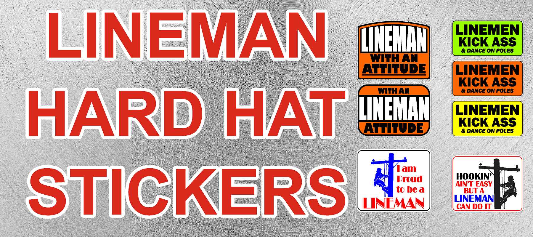 A Collection of Lineman Hard Hat Stickers.