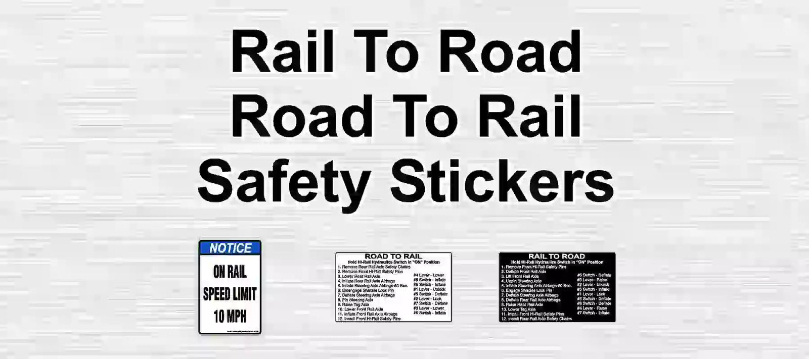 A Collection of Rail To Road and Road To Rail Safety Stickers.