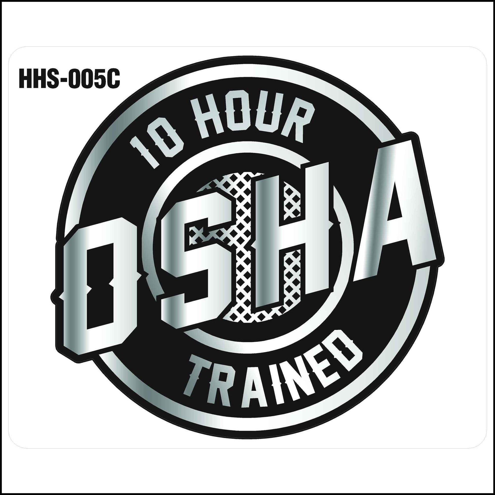 silver and black 10 hour osha trained sticker