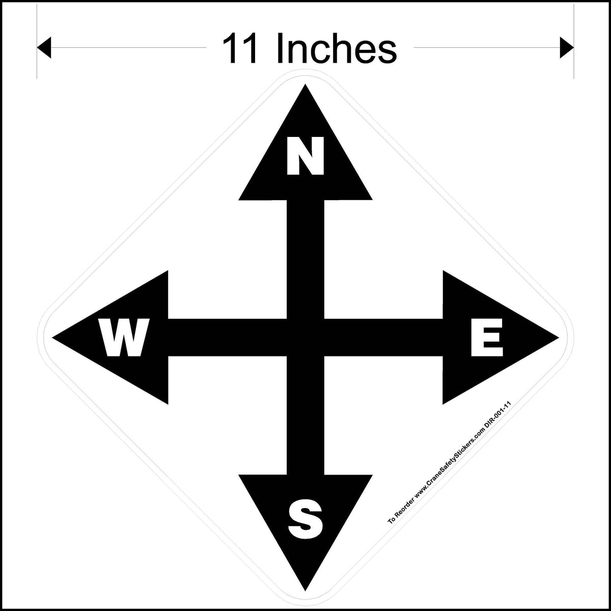 11 Inch North South East West Overhead Crane Directional Decal.