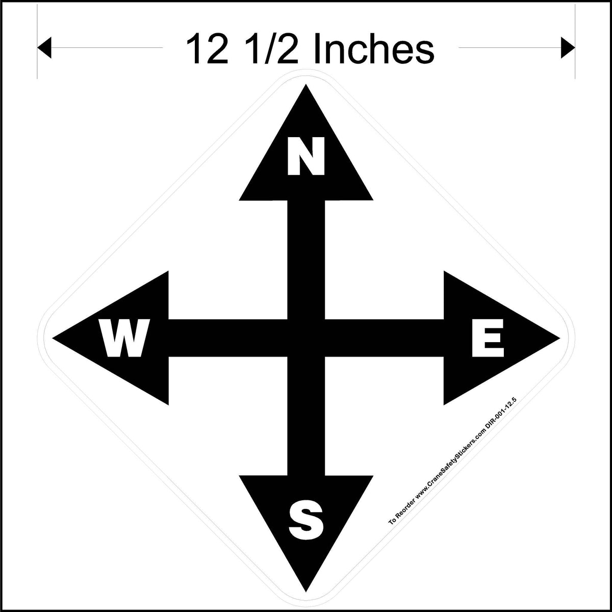 12 and a half Inch North South East West Overhead Crane Directional Decal.