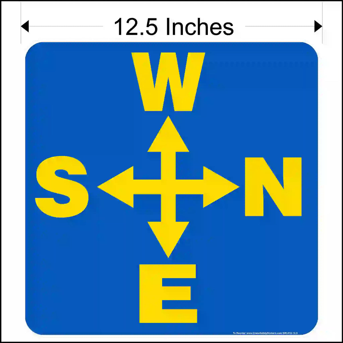 A square blue sticker with rounded corners. Yellow arrows point up, down, left, right, surrounded by the letters W, S, N, E. 12.5 inches in size.