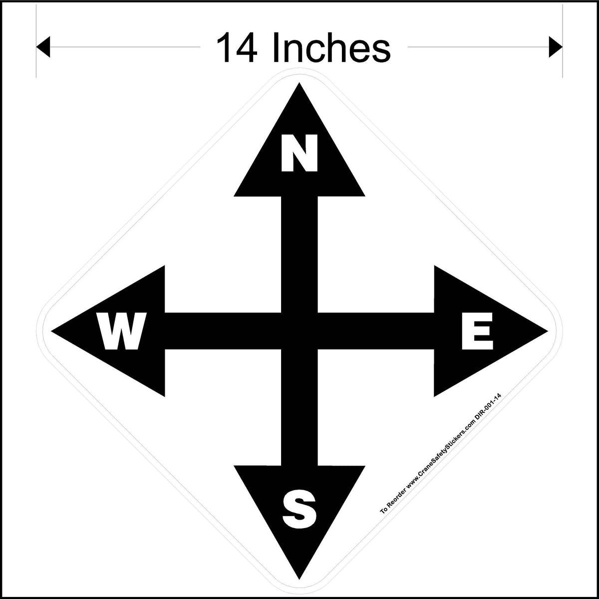 14 Inch North South East West Overhead Crane Directional Decal.