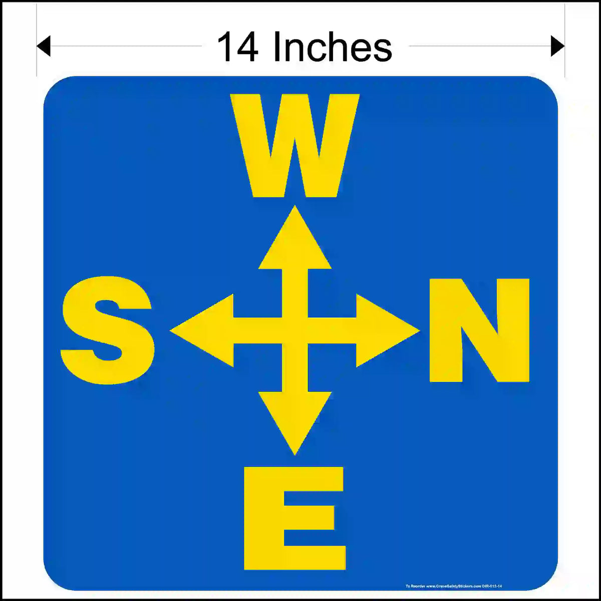 A square blue sticker with rounded corners. Yellow arrows point up, down, left, right, surrounded by the letters W, S, N, E. 14 inches in size.