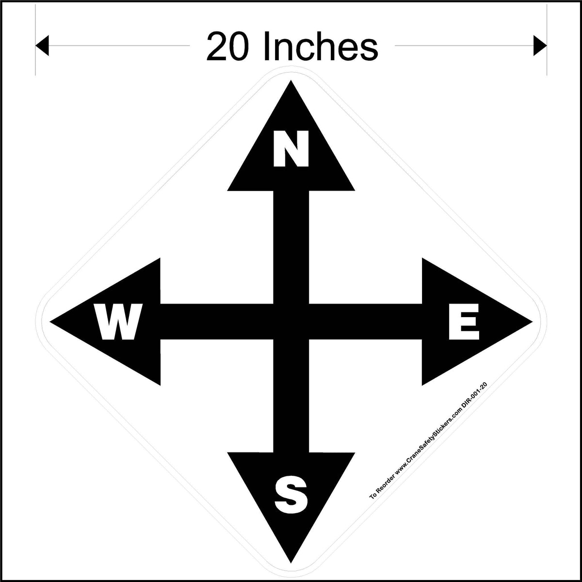 20 Inch North South East West Overhead Crane Directional Decal.