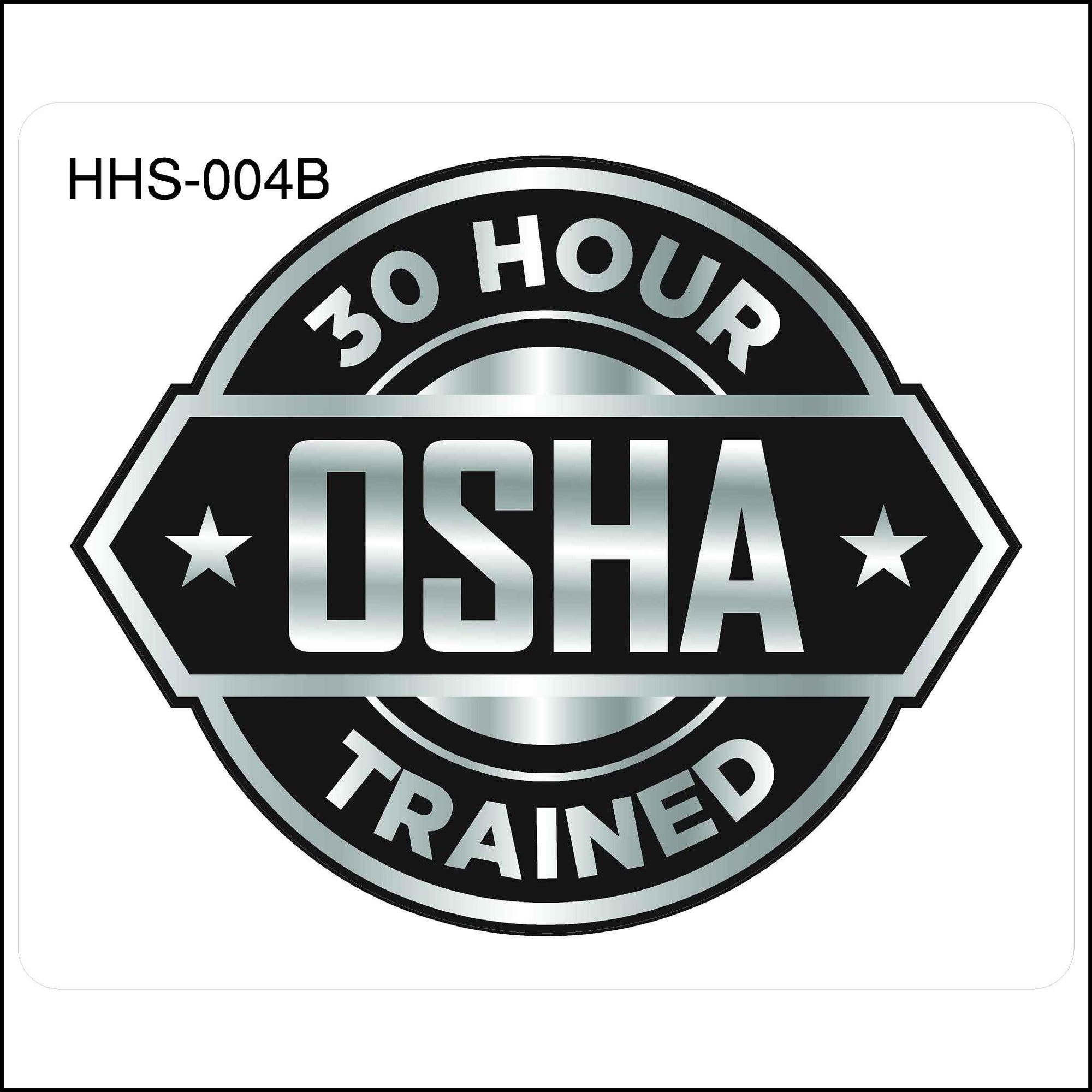 30 Hour OSHA Trained Hard Hat Decal