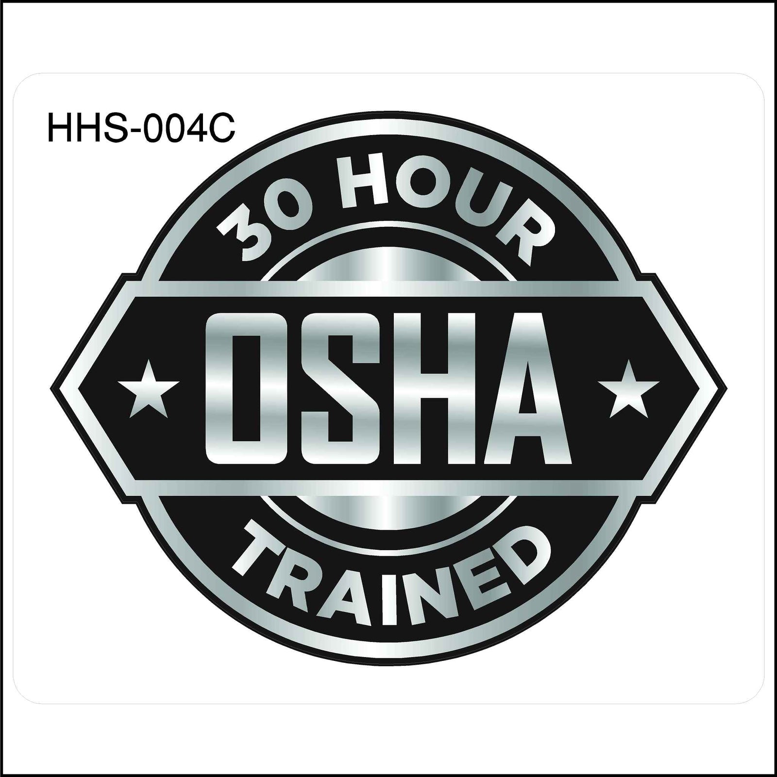 30 Hour OSHA Trained Hard Hat Sticker.