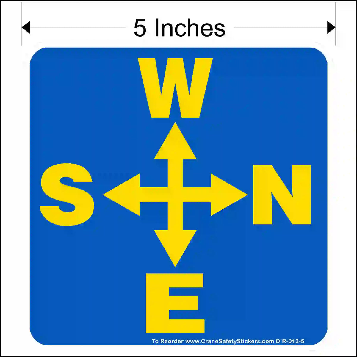 A square blue sticker with rounded corners. Yellow arrows point up, down, left, right, surrounded by the letters W, S, N, E. 5 inches in size.