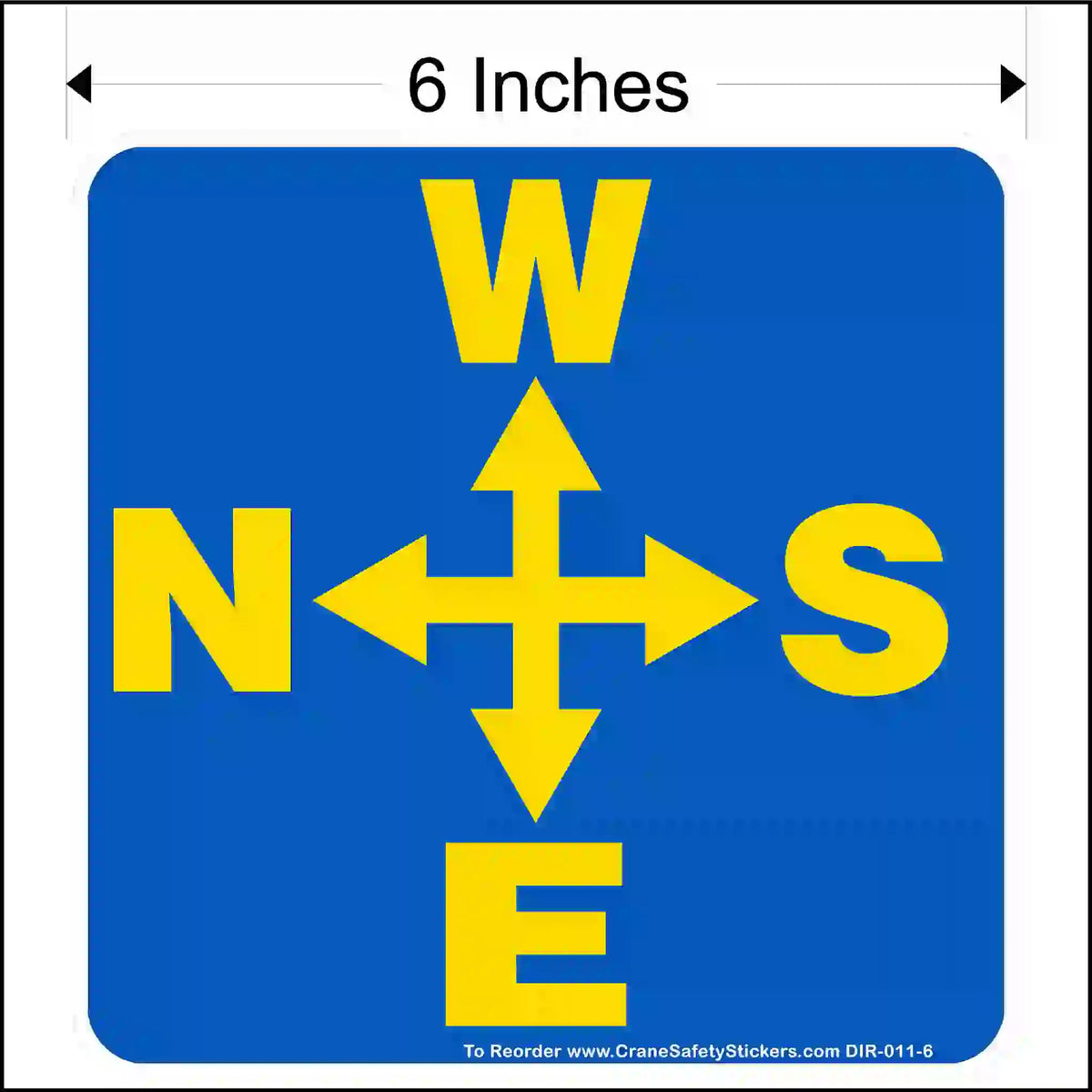 Compass direction sign with yellow arrows and letters on a blue background, 6 inches in size.