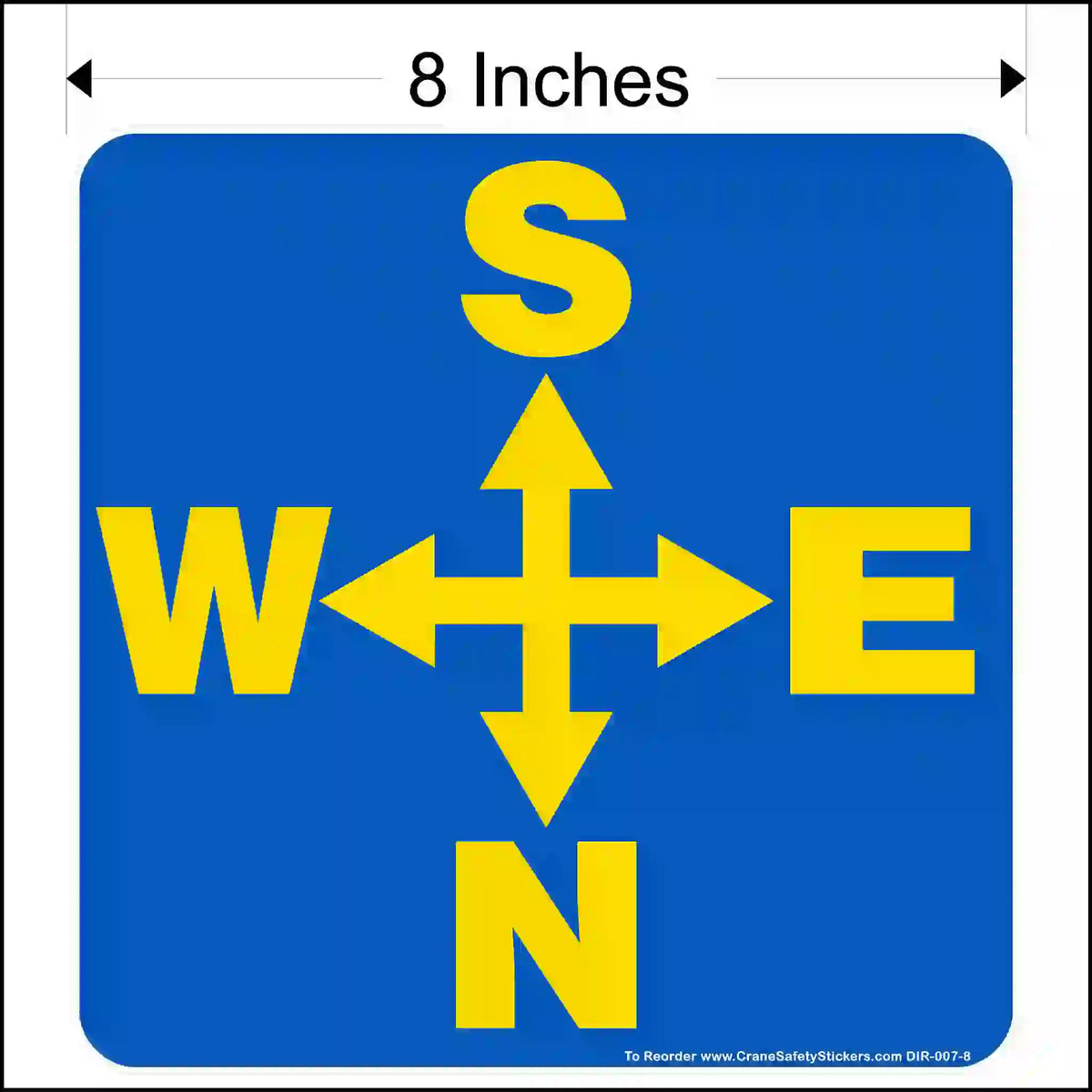 Blue square sticker with yellow compass directions and '8 Inches' text indicating the sticker size.