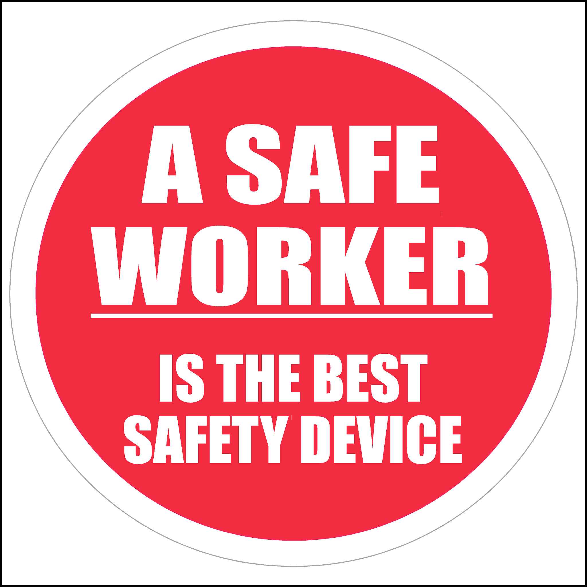 Hard Hat Sticker A Safe Worker Is The Best Safety Device Safety