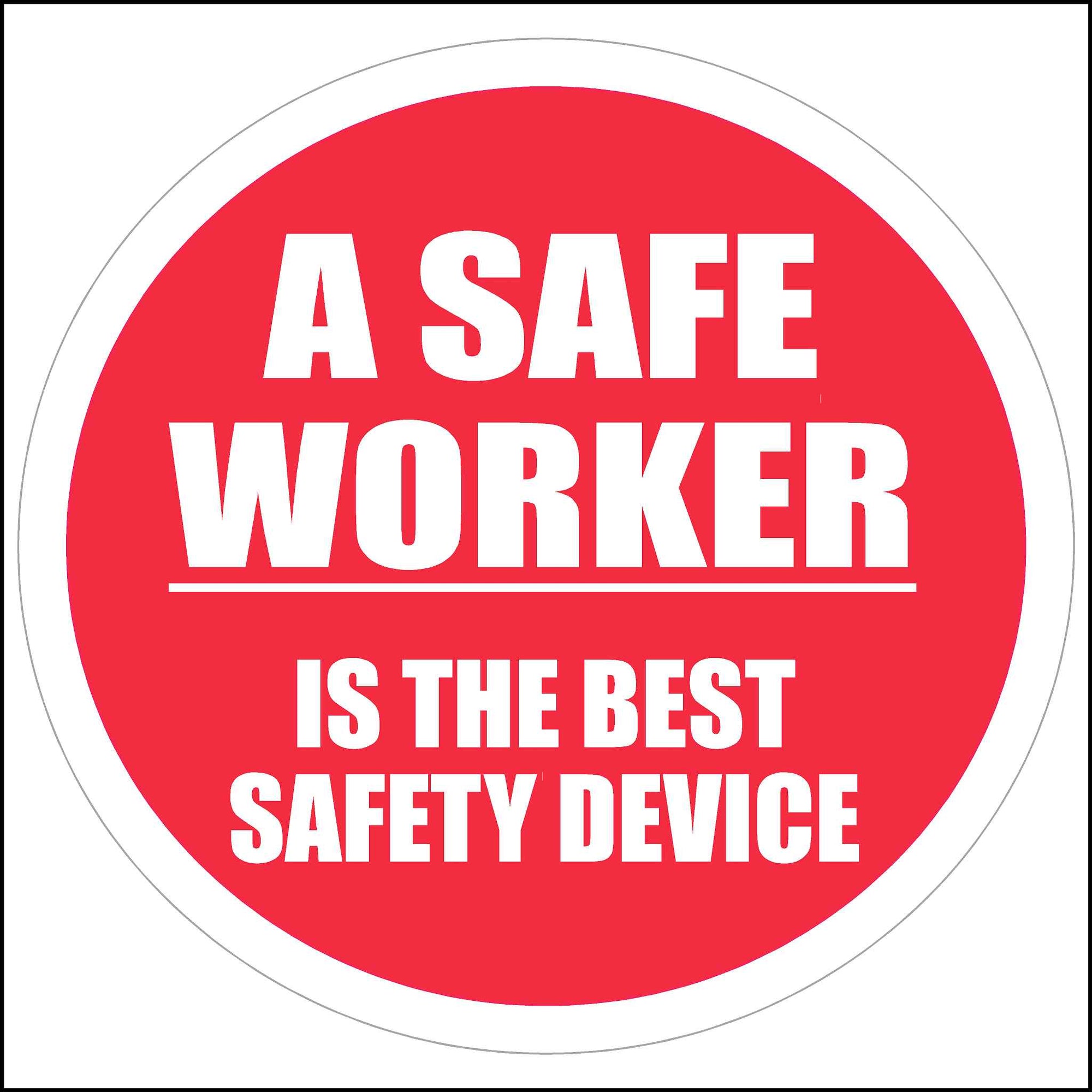 Hard Hat Sticker A Safe Worker Is The Best Safety Device - Crane Safety ...