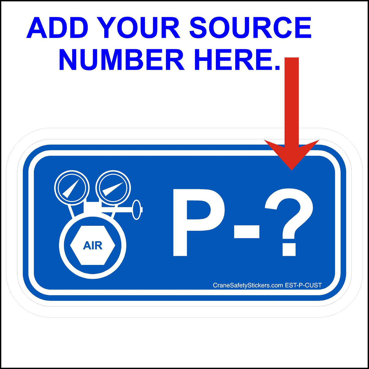 Add Your Own Numbers To This Energy Control Program Pneumatic Disconnect Sticker.