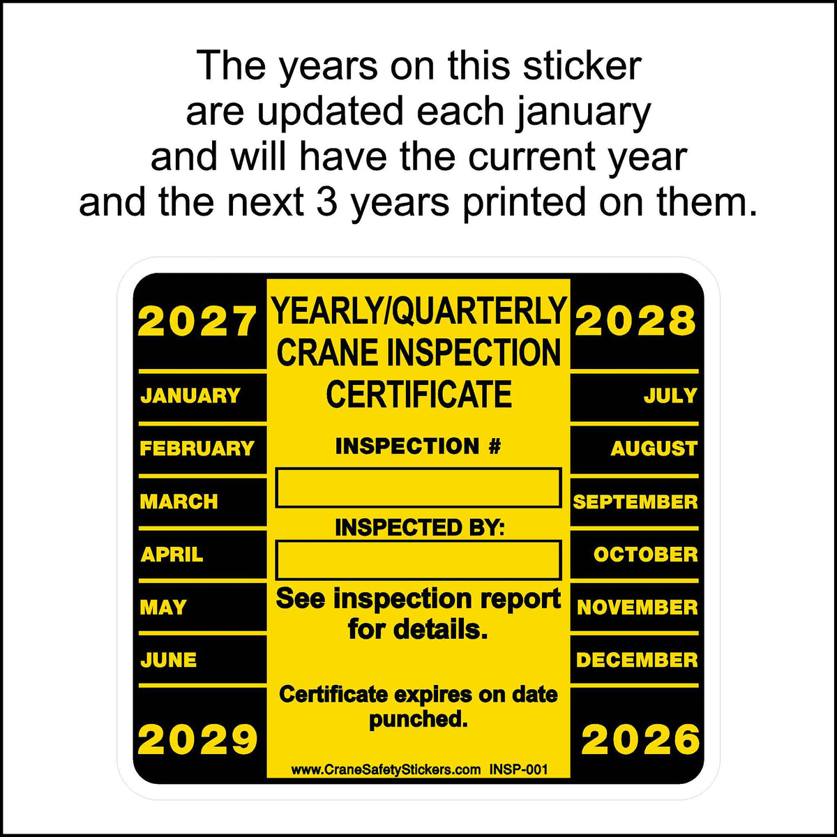 Quarterly and Annual Crane Inspection Sticker with the current years printed on it.