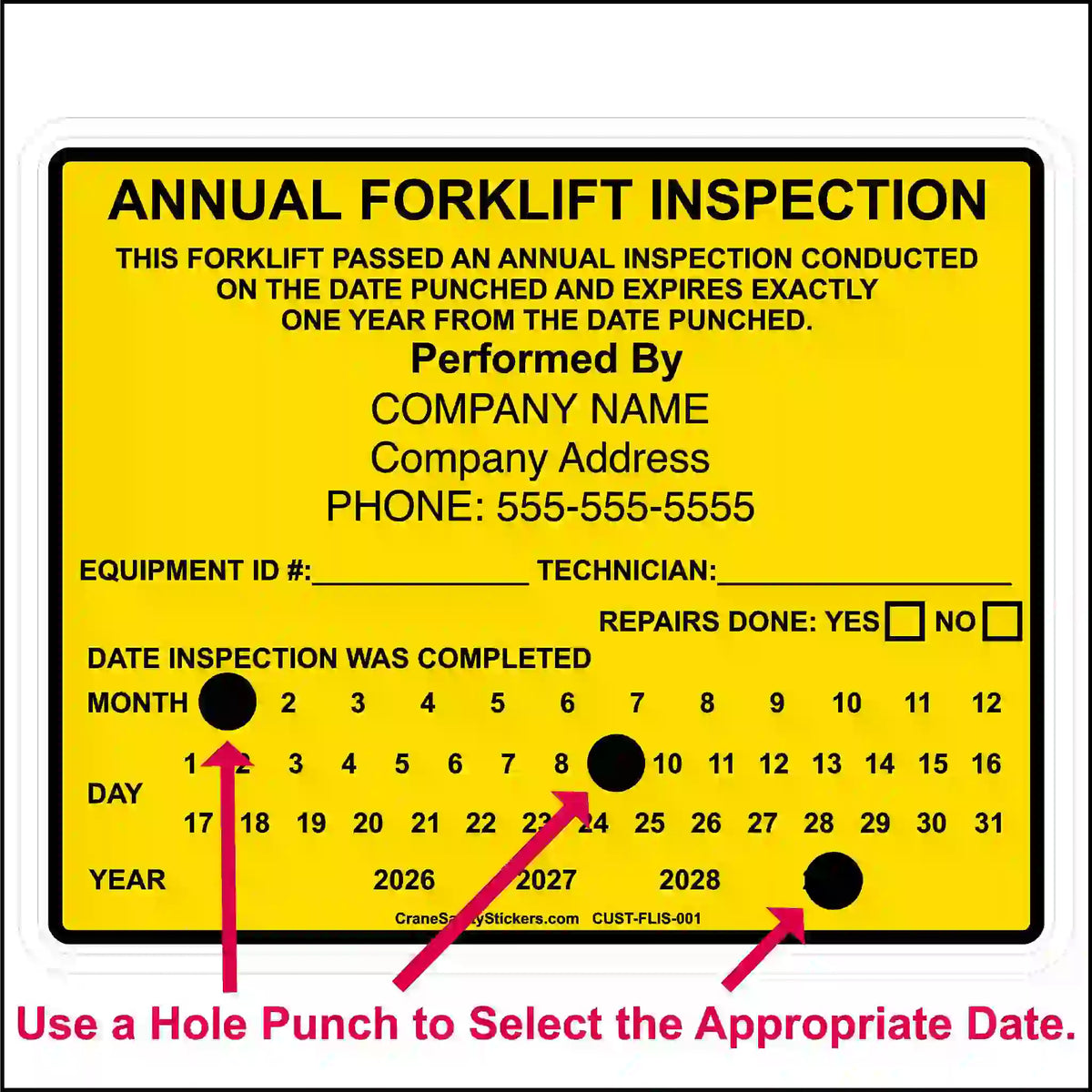 A yellow and black 'Annual Forklift Inspection' form with text fields, a date punch area, and red arrows pointing to the date holes with the instruction 'Use a Hole Punch to Select the Appropriate Date.'.