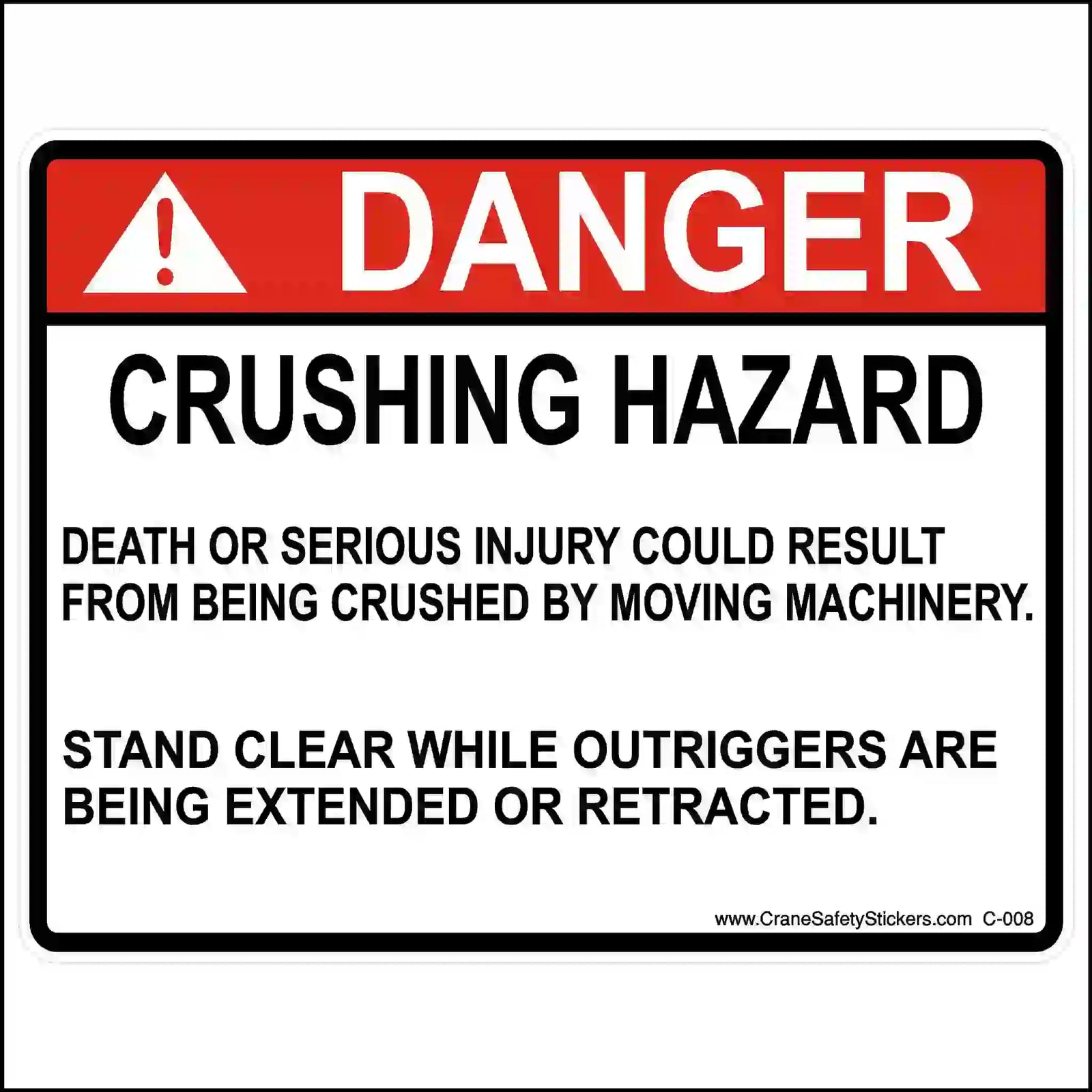 A rectangular DANGER sign with a red header, white background, and black text warning of a "CRUSHING HAZARD."