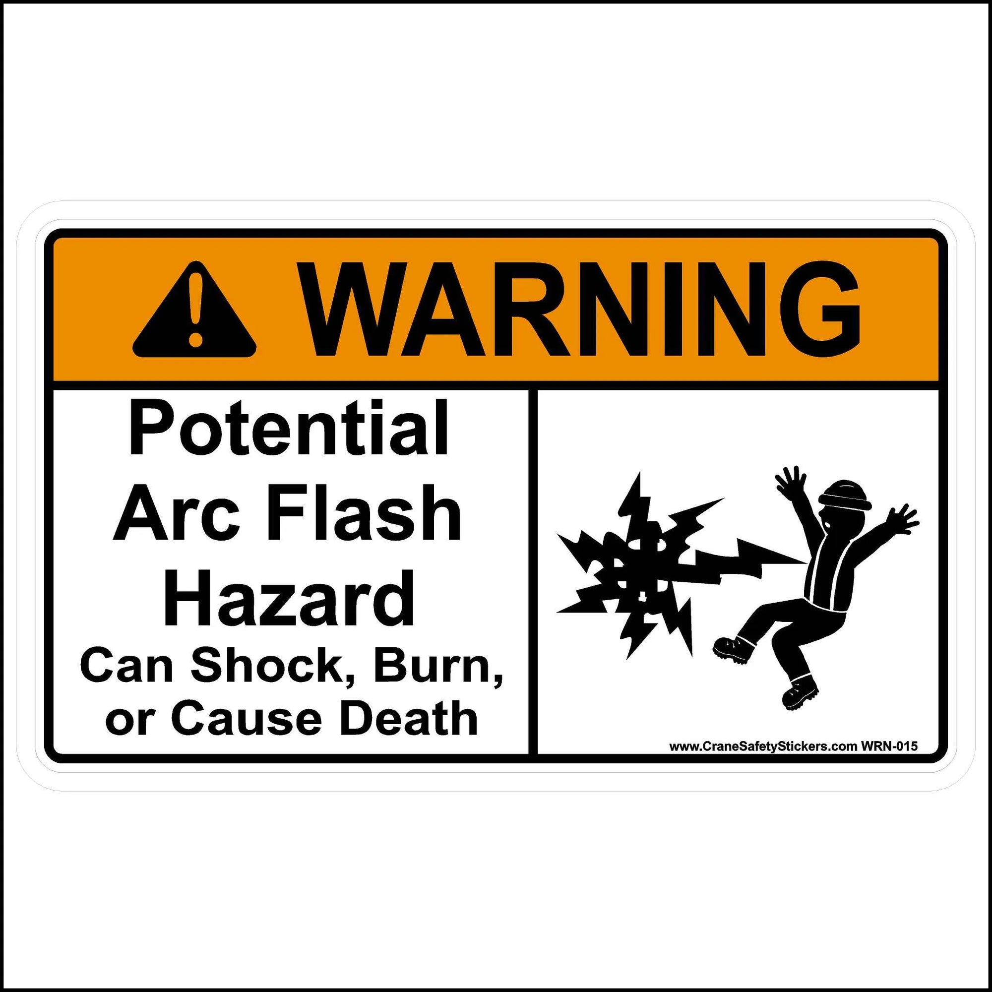 This Arc Flash Sticker is printed with. WARNING! Potential Arc Flash Hazard Can Shock, Burn, or Cause Death.