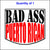 Bad Ass Puerto Rican Sticker.