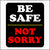 Be Safe Not Sorry Hard Hat Safety Sticker