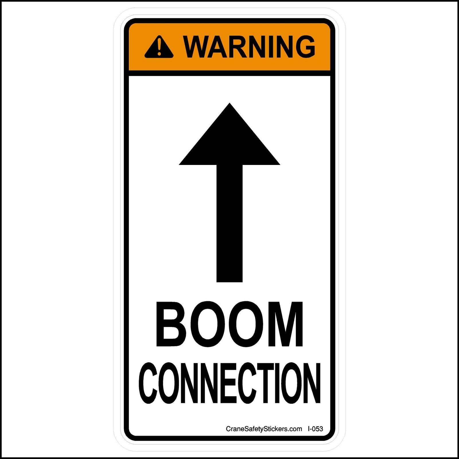 Boom Connection Warning  Sticker Printed with black letters on white background with a orange warning header.