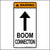 Boom Connection Warning  Sticker Printed with black letters on white background with a orange warning header.