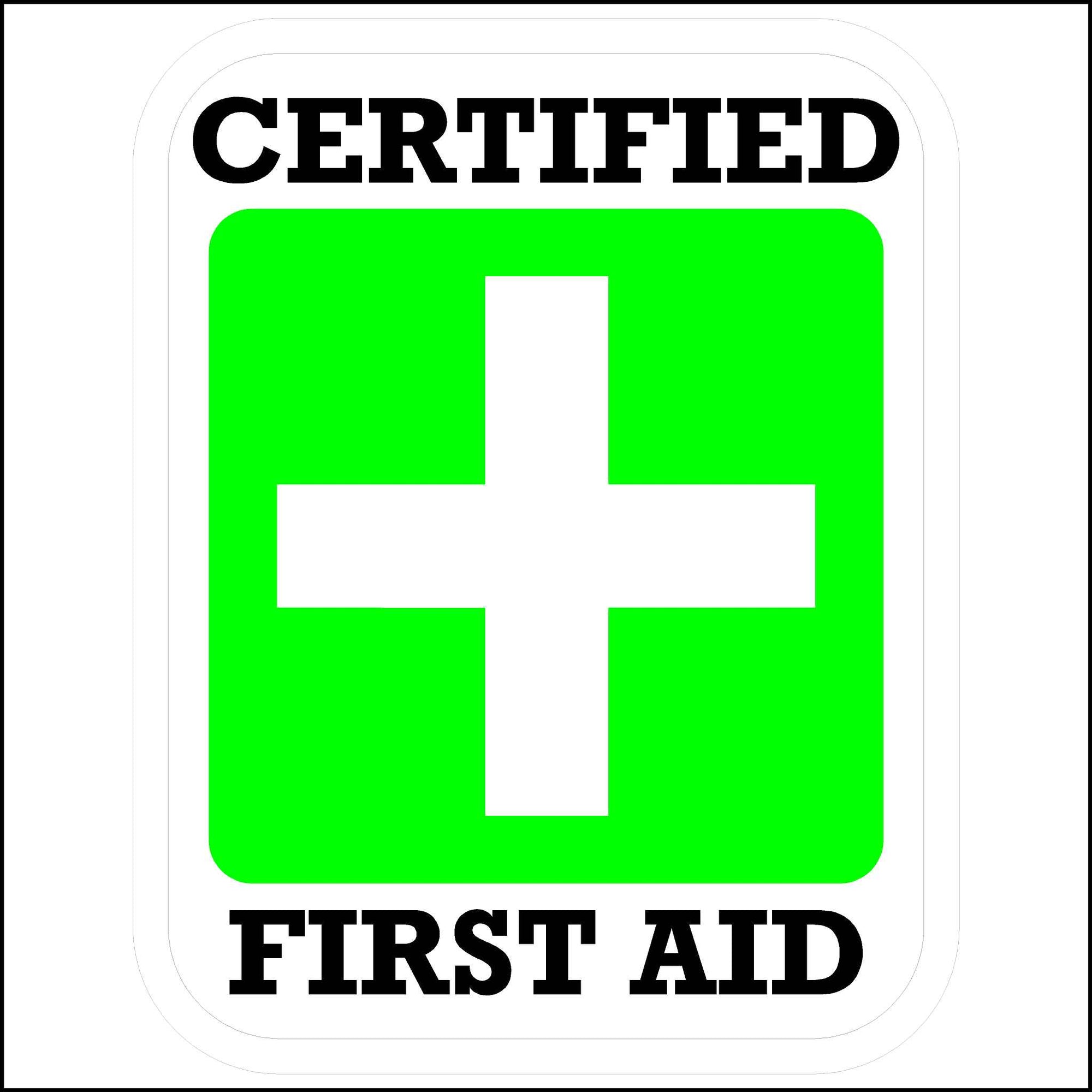 First Aid Verification Sticker First Aid Certified Sticker - Crane Safety Stickers, Decals, labels ...