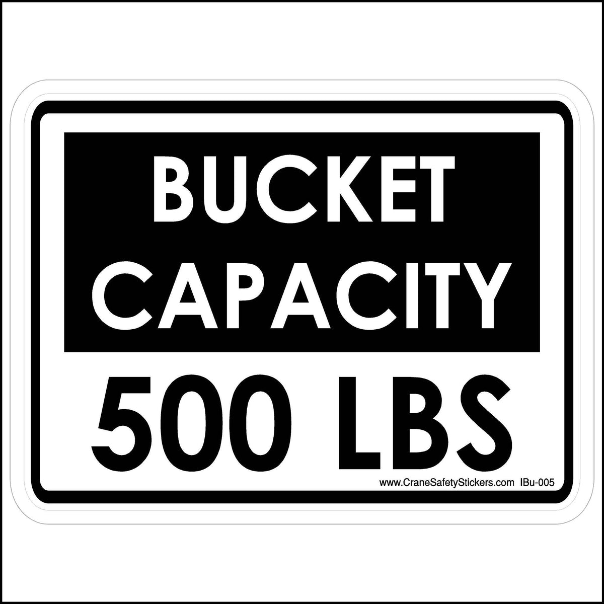 This Bucket Capacity 500 Lbs Sticker For Bucket Trucks Is Printed With. Bucket Capacity 500 LBS.