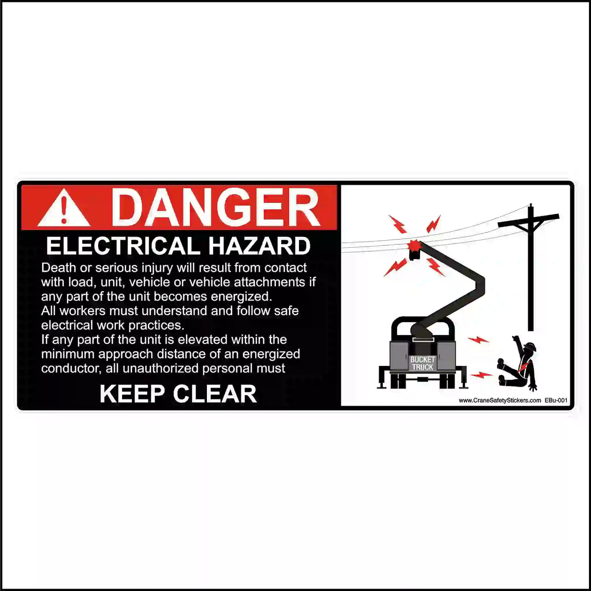 A rectangular DANGER sticker with "ELECTRICAL HAZARD" text and a graphic of a bucket truck and worker being electrocuted.
