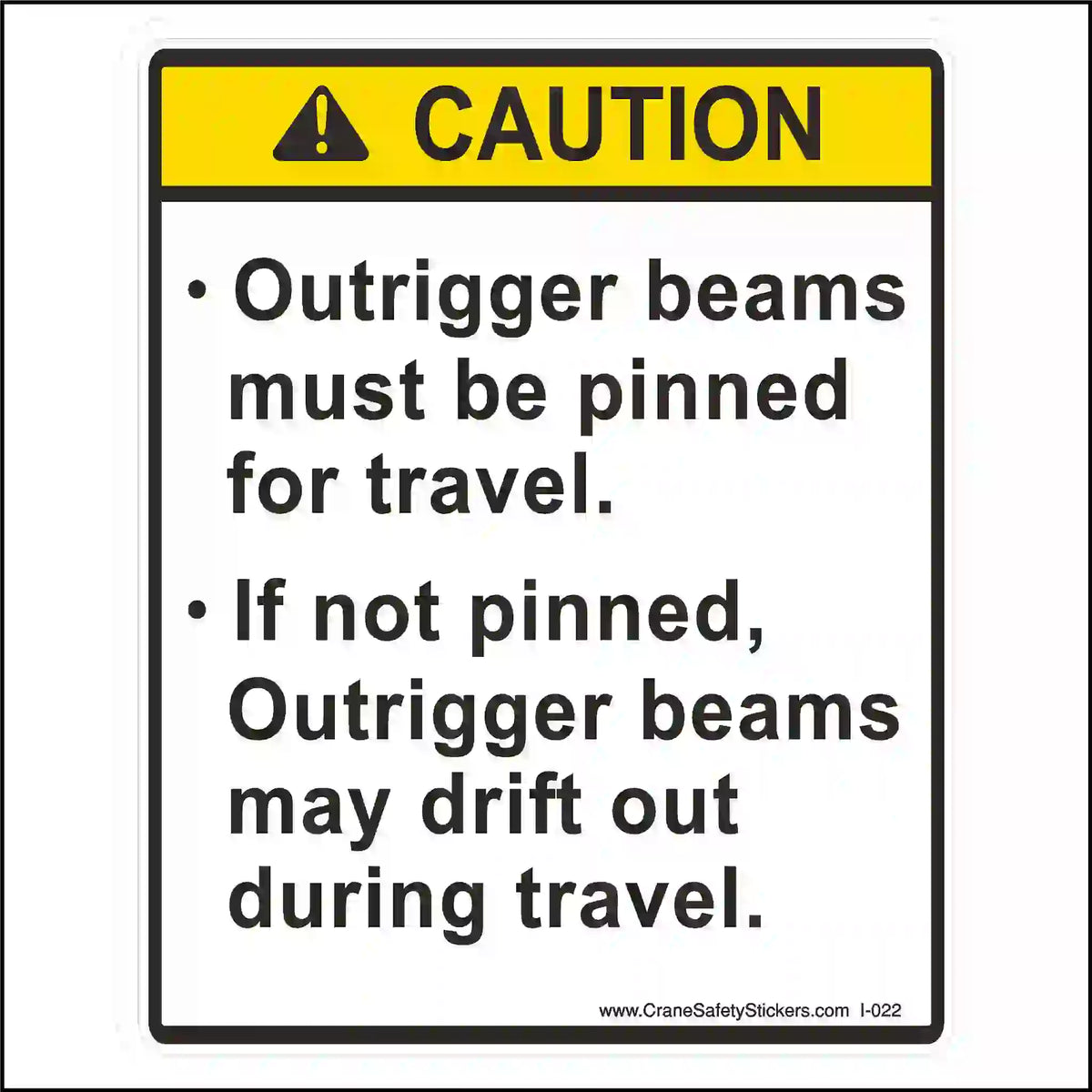 Caution sign about outrigger beams needing to be pinned for travel on a white background.