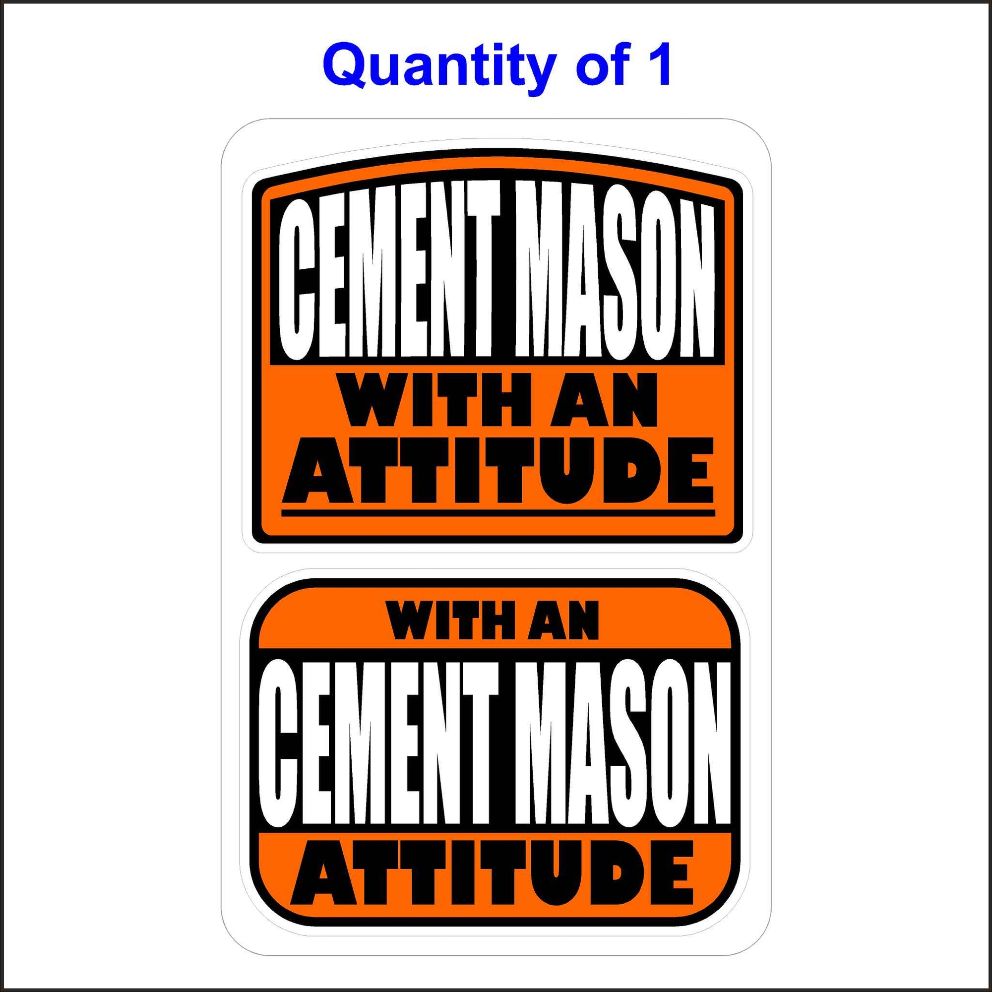 Cement Mason With an Attitude Stickers.