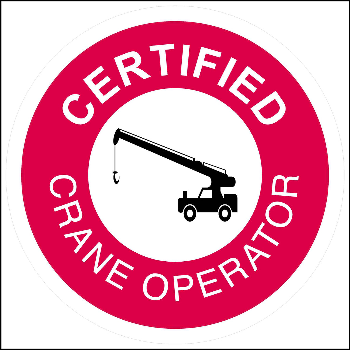 2 inch round red sticker printed with white letters saying certified crane operator, with a picture of a truck crane in black.
