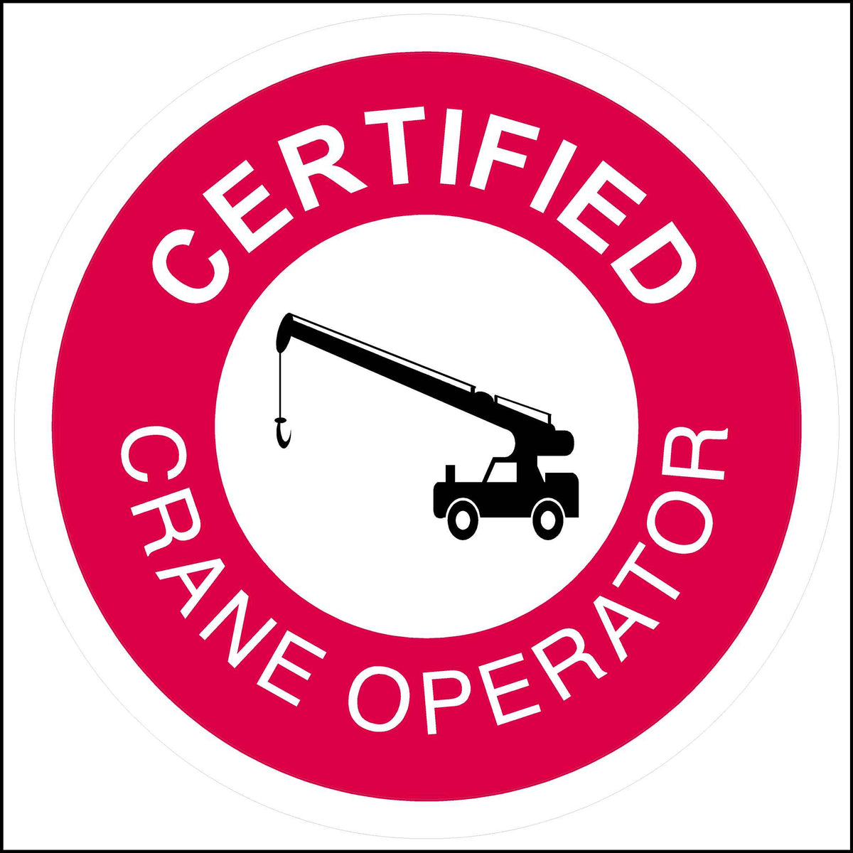 Certified Crane Operator Hard Hat Sticker - OSHA & ANSI-Compliant Crane ...