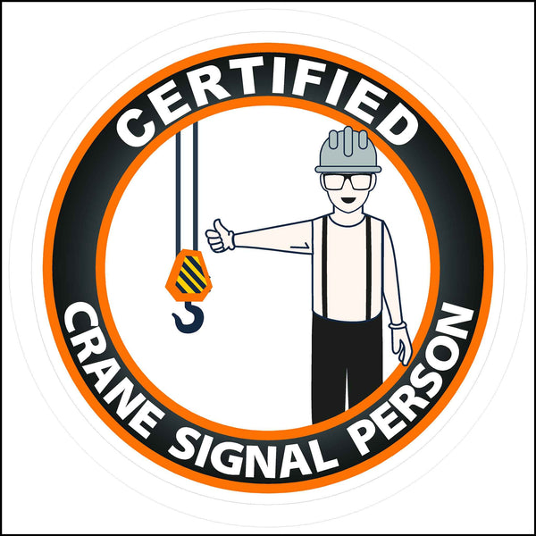 Certified Crane Signal Person Hard Hat Sticker - Safety Compliance Decal