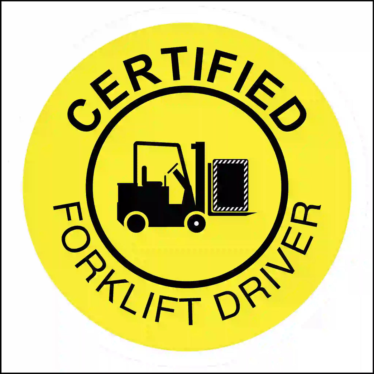 Certified forklift driver badge with yellow circle and black text and icon.