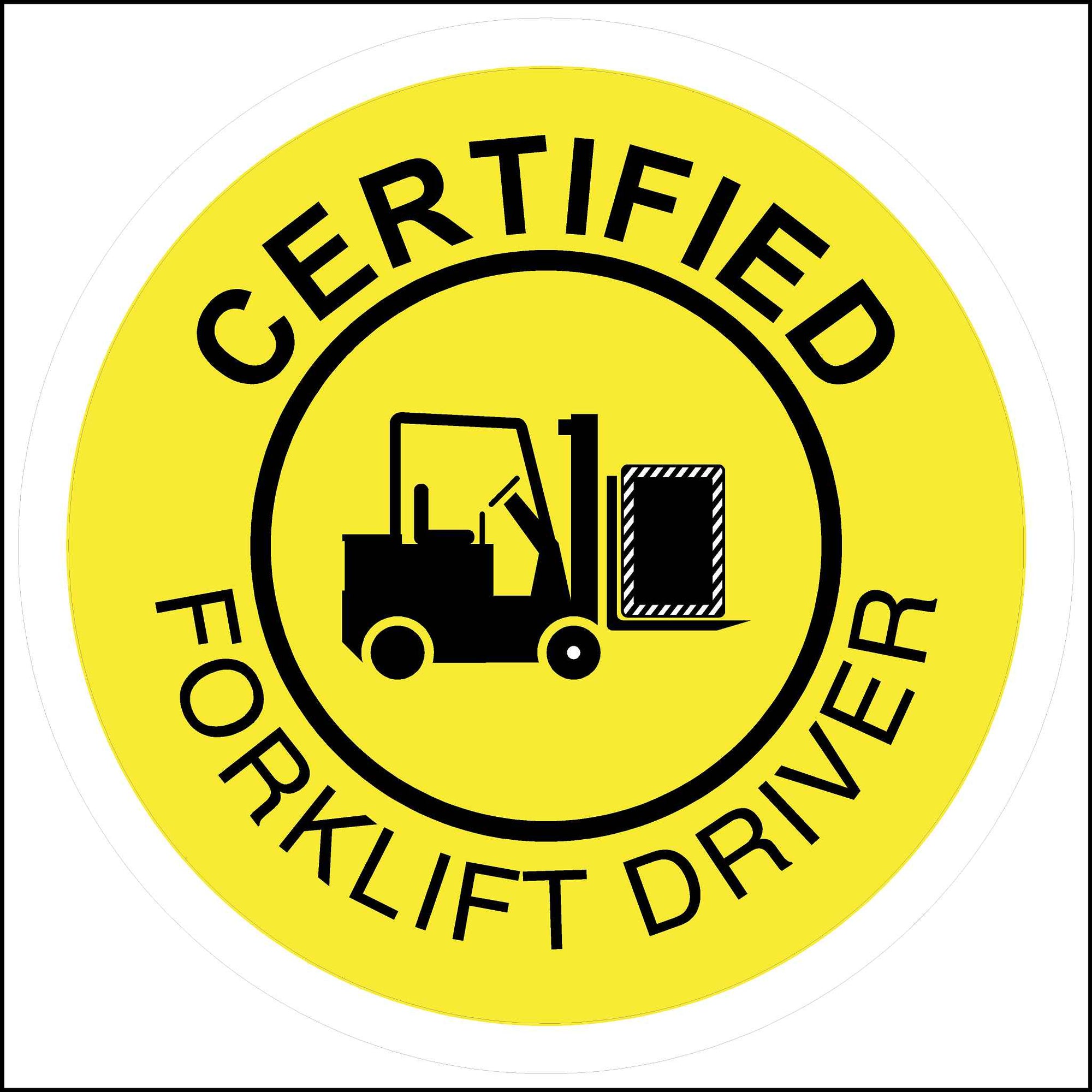 Certified Forklift Driver Hard Hat Decal printed in black with yellow background.