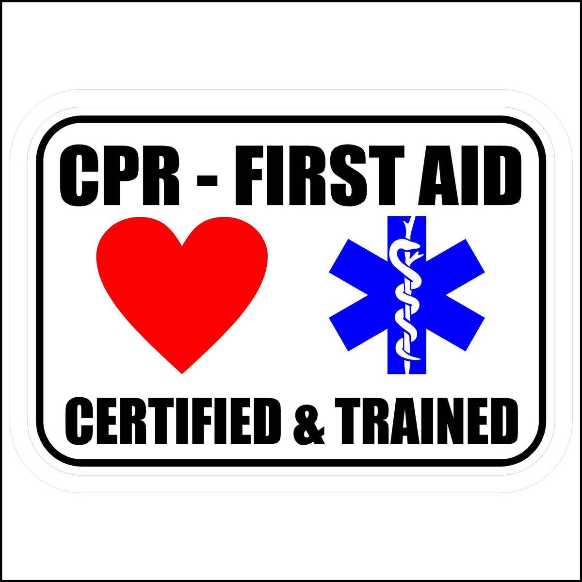 Red, White, Blue, and Black CPR Certified First Aid Trained Sticker
