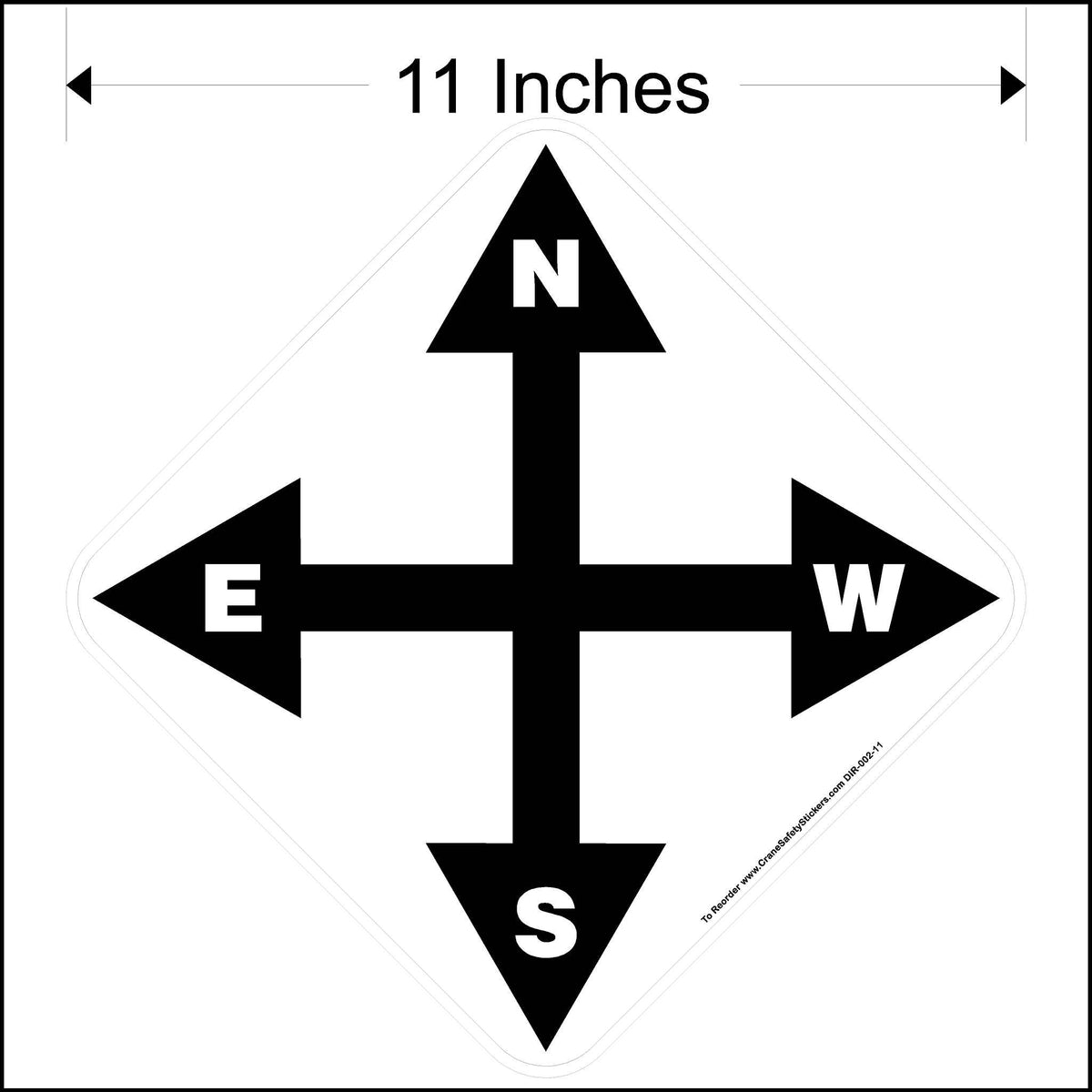 11 Inch North South West East Overhead Crane Directional Decal.