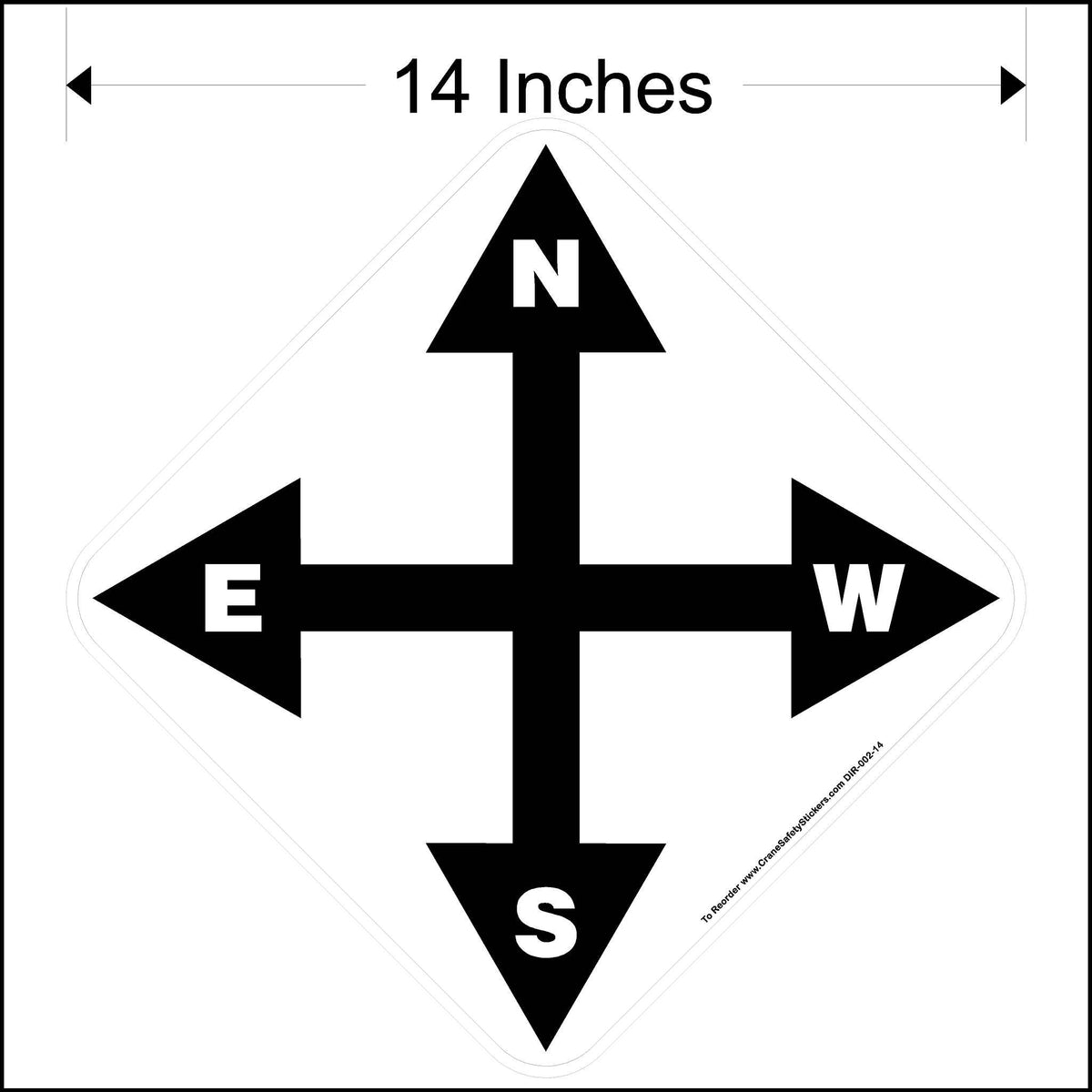 14 Inch North South West East Overhead Crane Directional Decal.