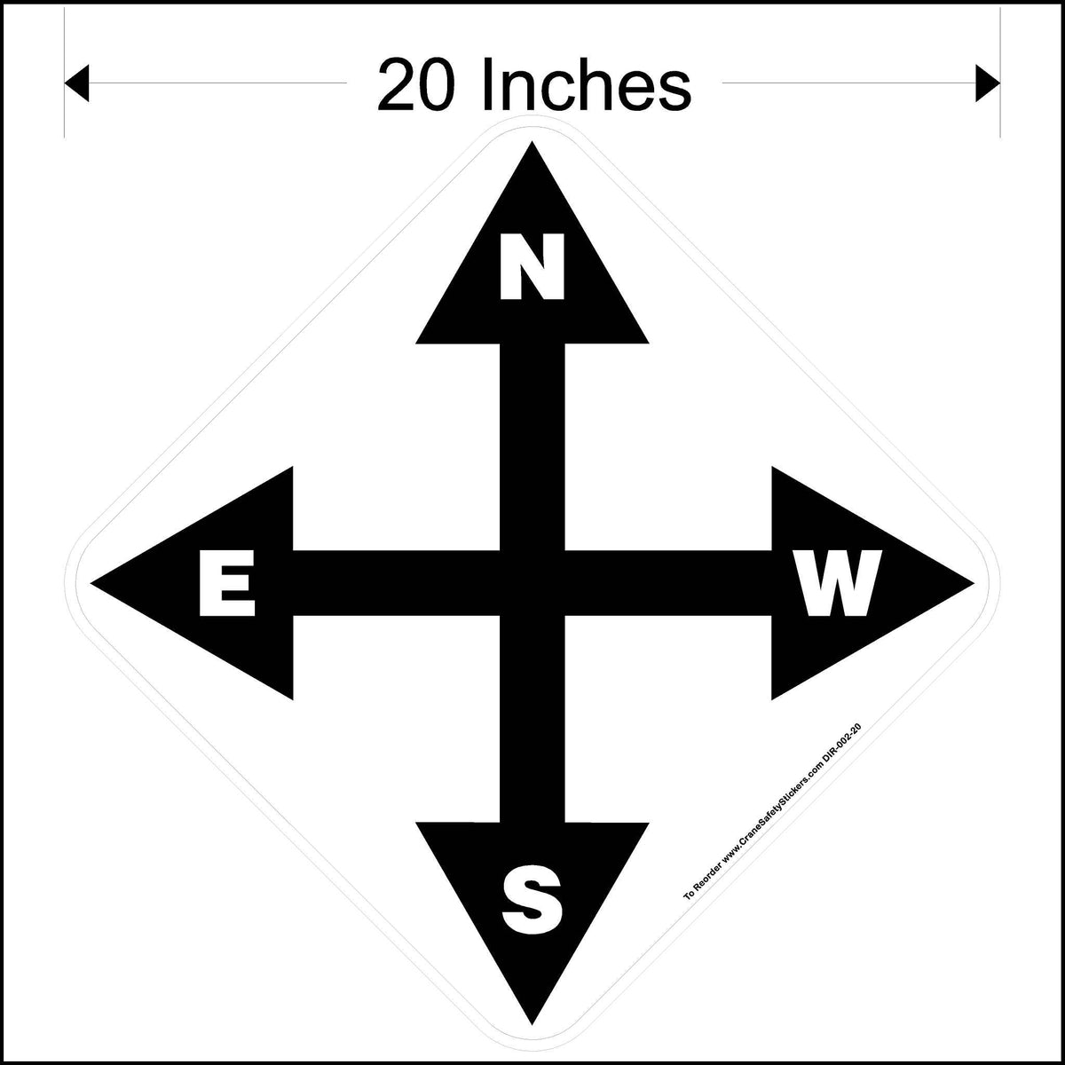 20 Inch North South West East Overhead Crane Directional Decal.