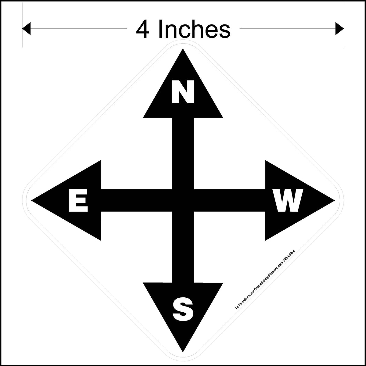 4 Inch North South West East Overhead Crane Directional Decal.