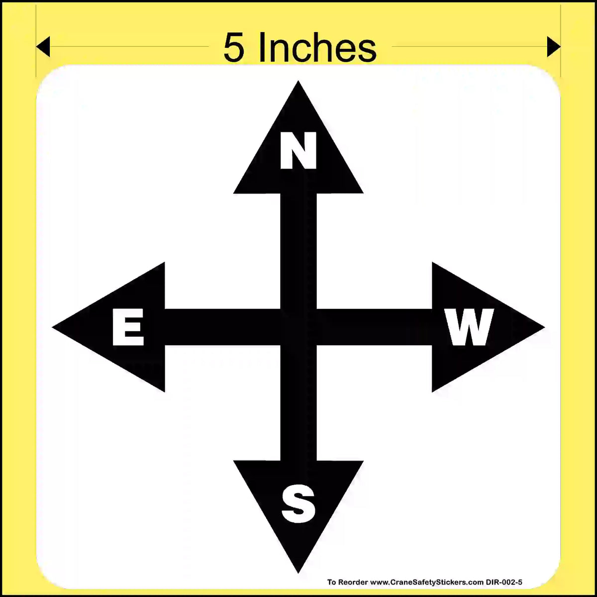 5-inch black compass direction arrows with labeled N, E, W, S on a white background with measurement text.