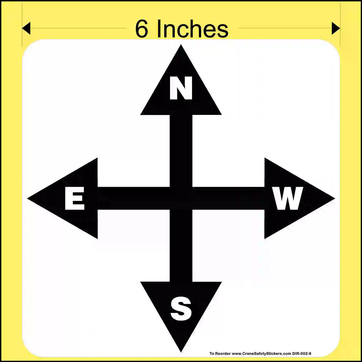 6-inch black compass direction arrows with labeled N, E, W, S on a white background with measurement text.