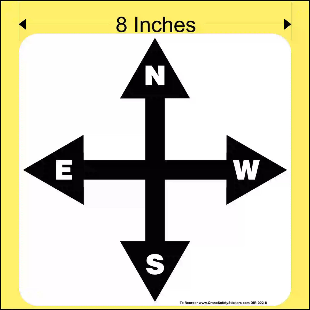 8-inch black compass direction arrows with labeled N, E, W, S on a white background with measurement text.