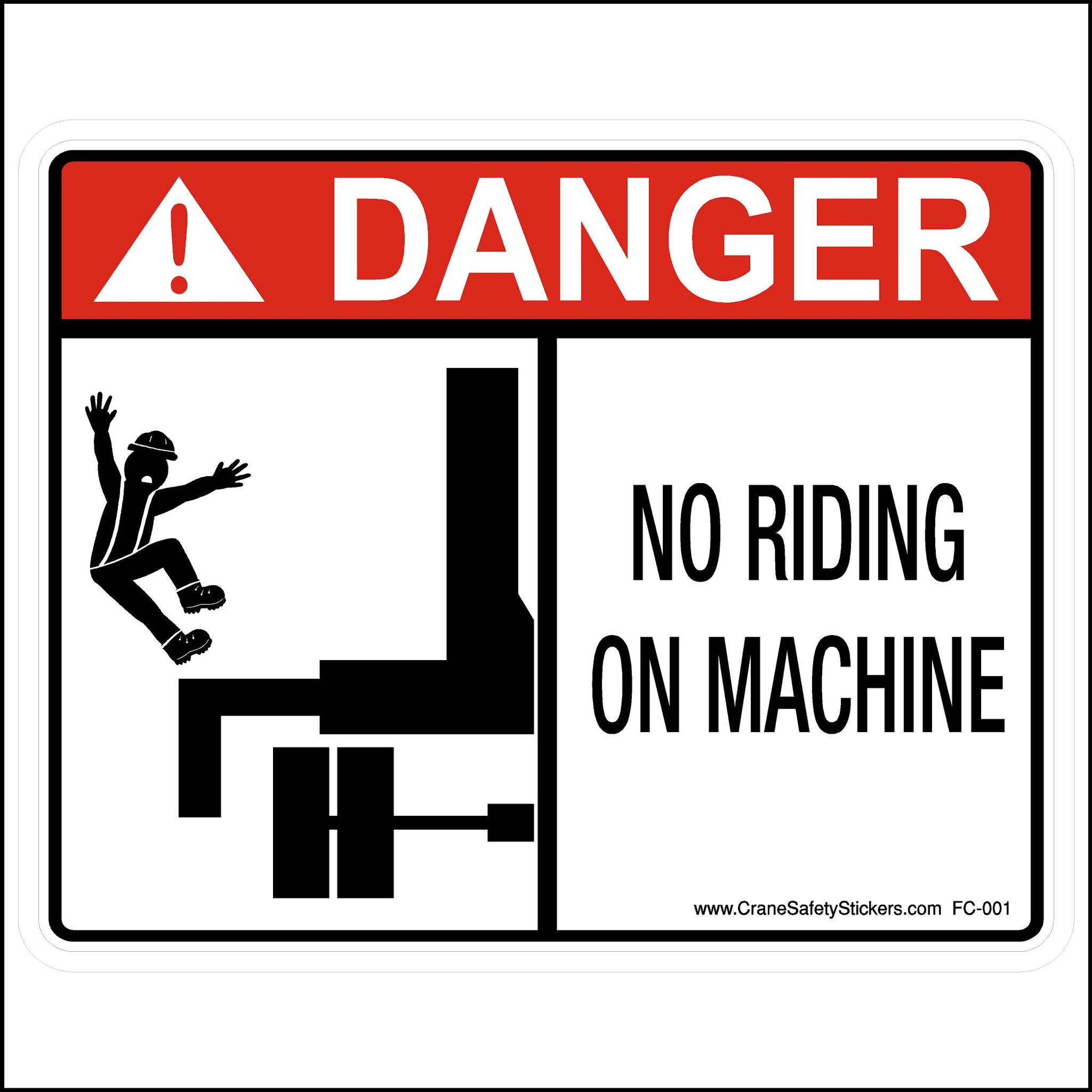 No Riding On Machine Safety Decal For Crane and Bucket Truck Safety