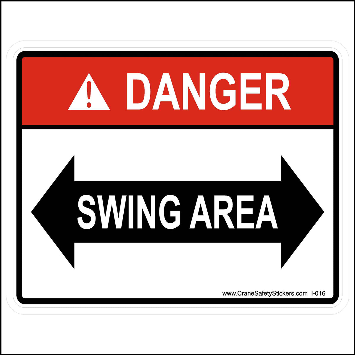 Safety Decal Printed With, DANGER Swing Area, with Arrows.