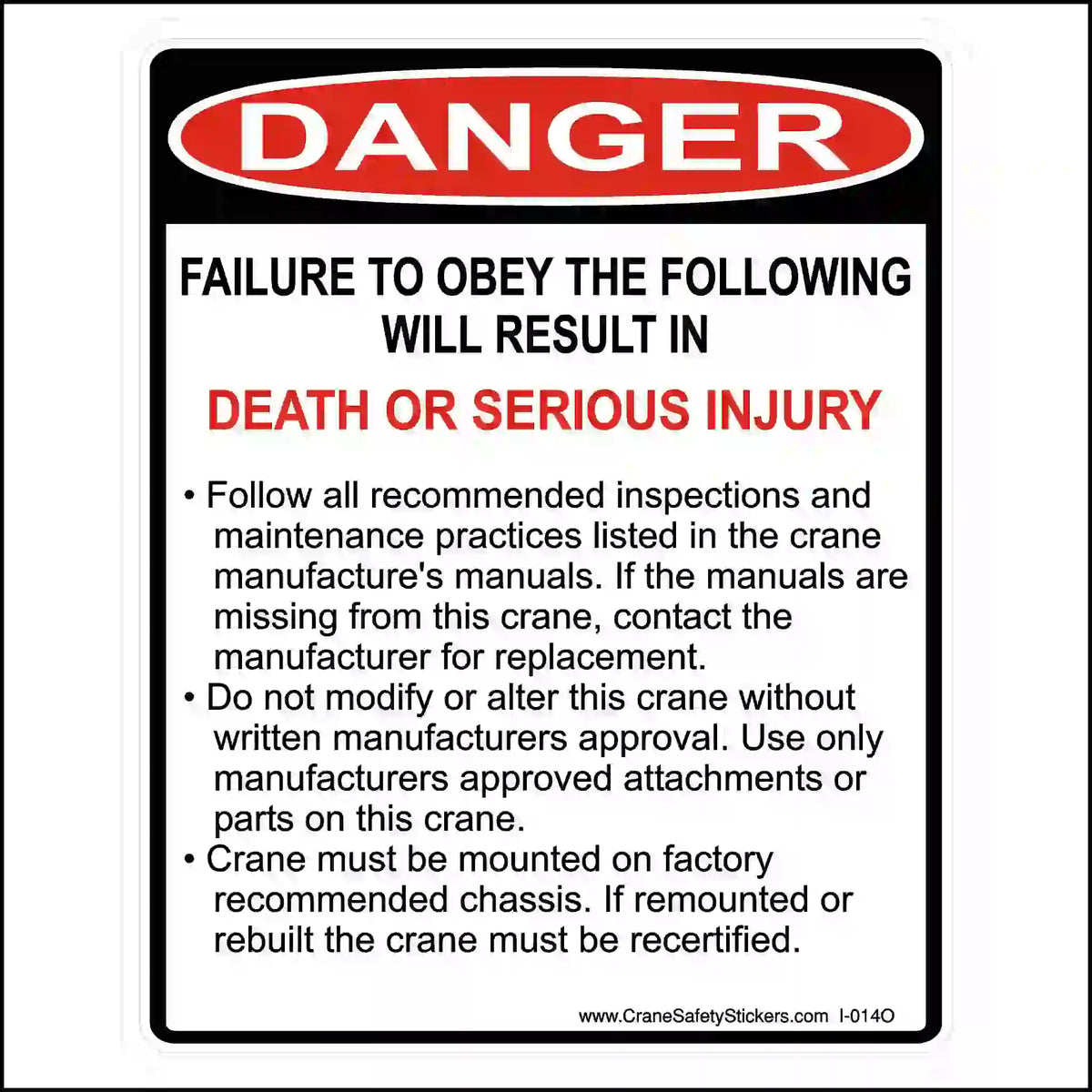 Danger: Follow crane safety rules sticker.