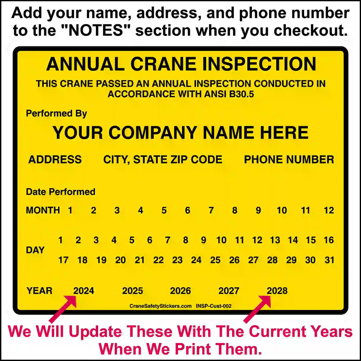 A rectangular, yellow and black "Annual Crane Inspection" sticker with fields for company info and date performed.