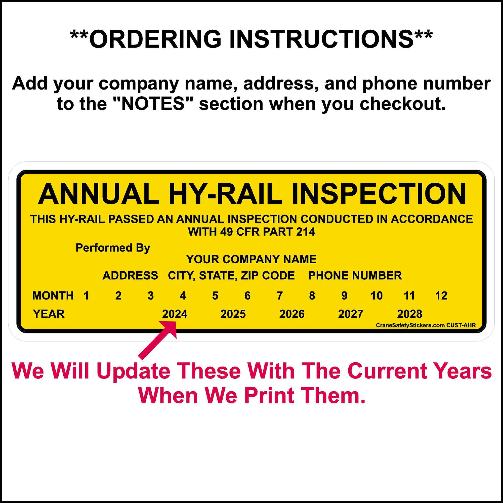 Custom Annual Hy-Rail Inspection sticker printed in yellow with black lettering. This hy-rail passed an annual inspection conducted in accordance with 49 CFR part 214. We will print it with your company, name, address, and phone number.