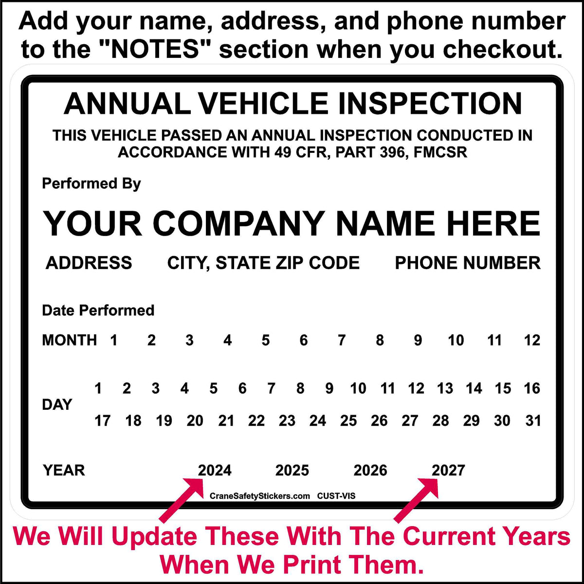 A customizable sticker for recording annual vehicle inspections, with spaces for unit number, date, and inspector&#39;s name.